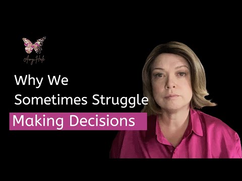 Why we sometimes struggle making decisions