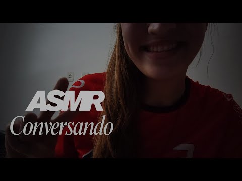 ASMR conversando com vocês! (Voz suave)