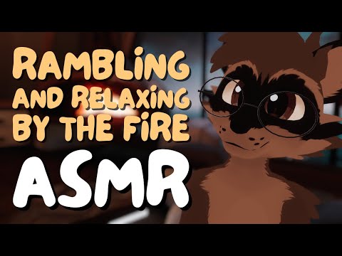 [Furry ASMR] Rambling and Relaxing by the Fireplace 💤 | VR Tingles | Pets, Personal Attention...