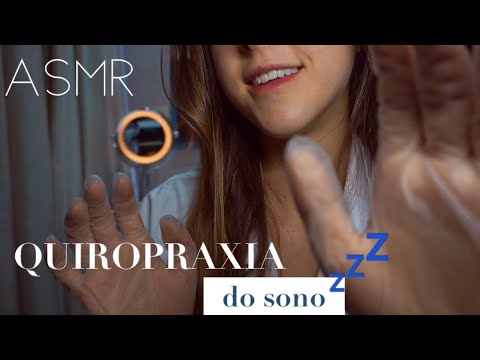 ASMR roleplay QUIROPRAXIA DO SONO - estalando seu corpo inteiro!