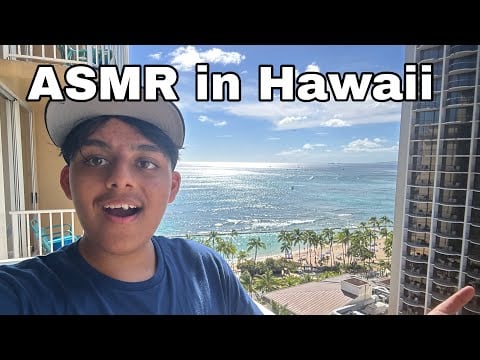 ASMR In Hawaii 