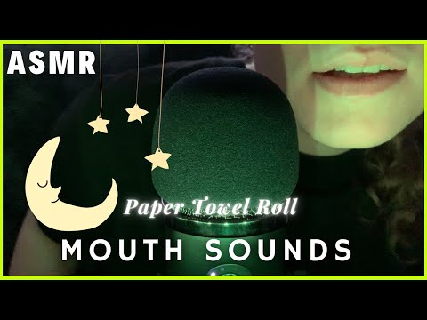 ASMR - MOUTH SOUNDS 💋 (Paper Towel Roll Sounds, Calming Mouth Sounds)