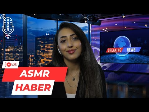 Rahatlatıcı ASMR Haber Bülteni | Fısıldayarak Bilgilendirme