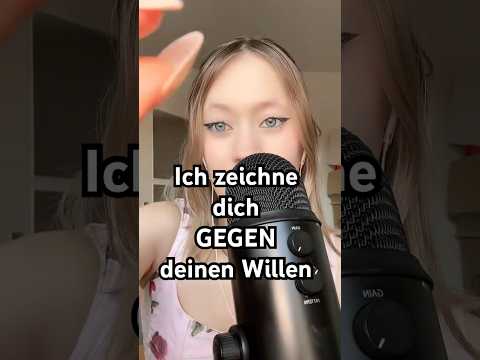 Ich zeichne dich gegen deinen Willen 🥰🥰 #asmr #mouthwhisper #fabricscratching