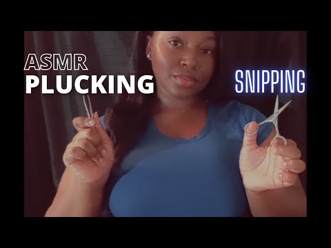 ASMR | Plucking Away Negative Energy. Tweezing, Cutting ASMR ✂️