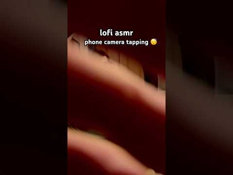 Lofi asmr 💅longer 👆🏻Phone camera tapping scratching 😴