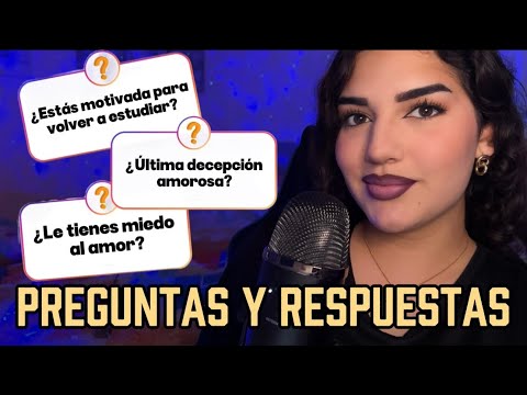 ASMR PREGUNTAS Y RESPUESTAS ❤️ Contesto a todo  