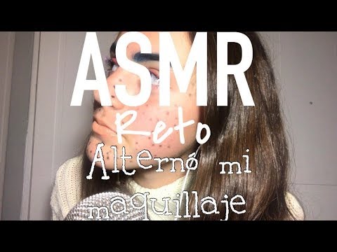 ASMR RETO alterno mi maquillaje