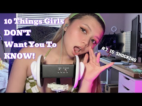 ASMR 10 Things Girls DON'T Want You To Know