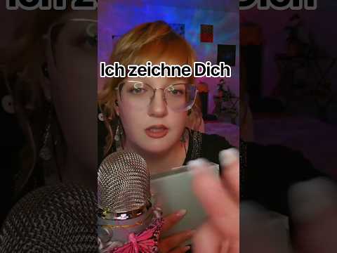 Ich zeichne dich  #asmrpersonalatttention #asmrvisuals #asmrvideo
