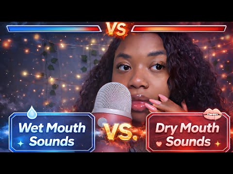 ASMR🎙️| WET VS. DRY MOUTH SOUNDS👄 (200% Sensitivity🔉)