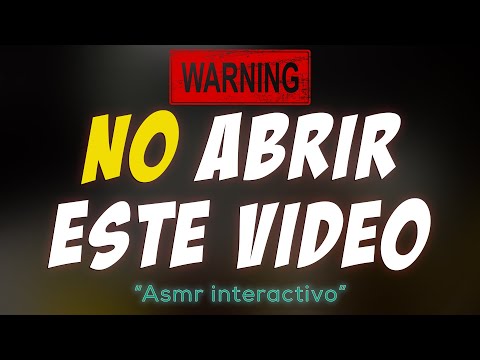 NO ABRIR ESTE VIDEO - ASMR INTERACTIVO  - ASMR español - Asmr with Sasha