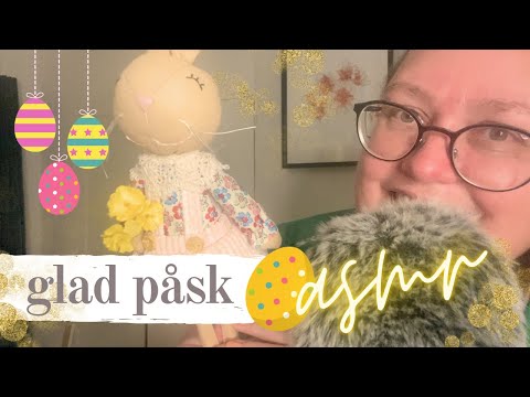 ASMR på svenska: Spontan glad påsk-hälsning 🐥