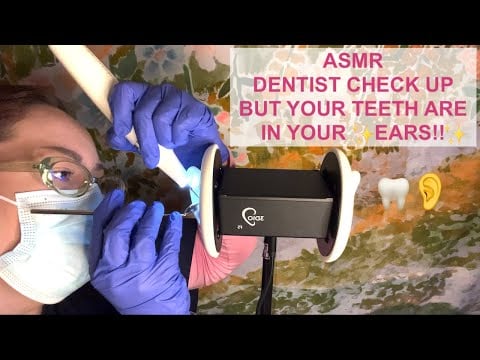 ASMR | Dentist Check Up But Your Teeth Are In Your EARS - Otoscope, Scaling, Counting, Soft Spoken