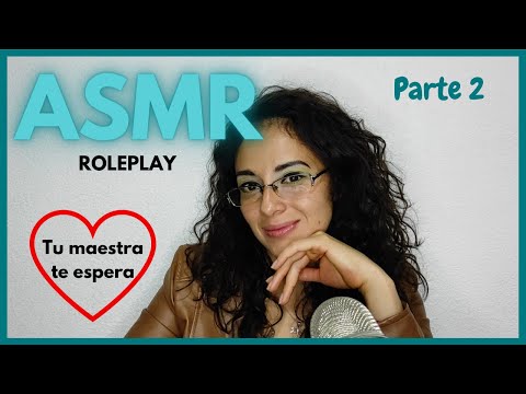 Tu MAESTRA está FASCINADA CONTIGO (parte 2) | ASMR en español | ASMR Kat