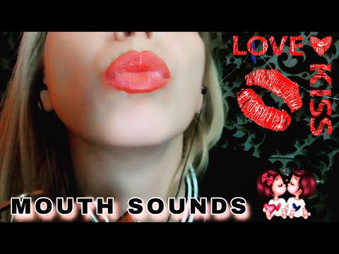 Mouth sounds ~ Extremely ~ Kisses ~ Öpücükler 💋💋💋