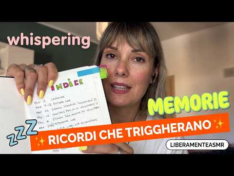 ASMR ITA Whispering ✨Ricordi che triggerano✨😉✨