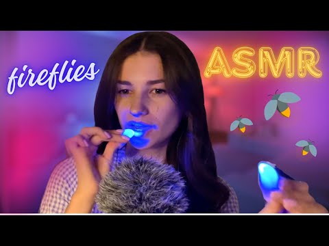 ASMR🎙️👄FIREFLIES☺️🐝MOUTH SOUNDS👅😴