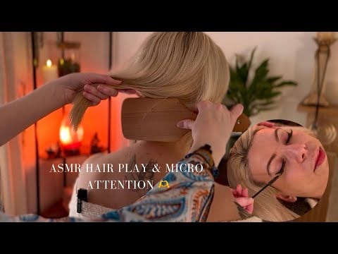 ASMR No Talking Hair, Scalp, Neck & Micro Attention ~ A Calming Experience for the Nervous System