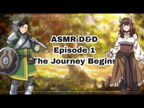Ep. 1 The Journey Begins - dnd campaign 
