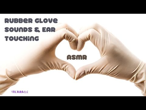 [ASMR] ★ Latex & Silicon Gloves Sounds  ★ [Ear touching] [No talking]