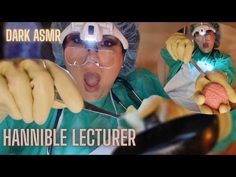ASMR HANNIBAL LECTURER . SHORT FILM   today we dissect  this mutant its time to feel its power