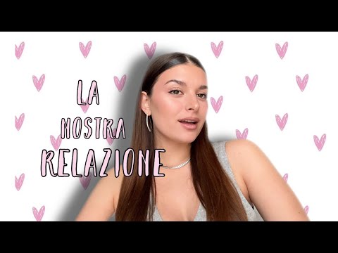 LA VERITÀ SULLA MIA RELAZIONE (non l’ho mai detto prima..)