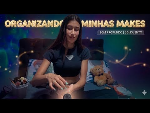 ASMR ￼ VOZ SUAVE | organizando minhas makes ❤️💋💄