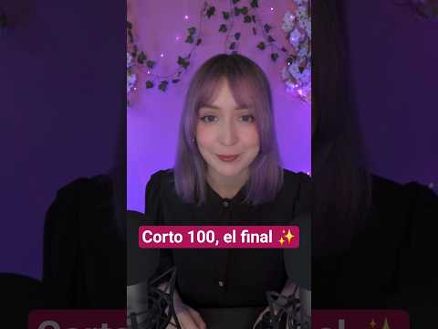 ⭐Este es el corto número 100 🥹 Gracias por quedarte | ASMR Final del reto
