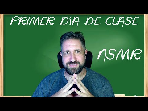 👨‍🏫ASMR ROLEPLAY PROFESOR👨‍🏫 - PRIMER DÍA DE CLASE #2