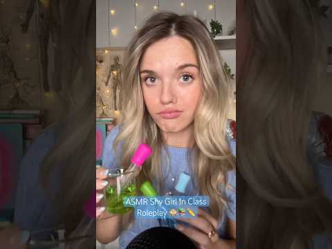 #asmr Shy Girl In Class Roleplay 🙈✏️ #asmrvideo #asmrcommunity #tingles #shy #asmrshorts
