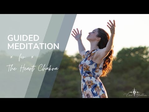 Guided Meditation for The Heart Chakra