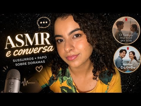 ASMR COMENTANDO ÚLTIMOS DORAMAS ASSISTIDOS 📺🩷