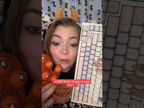 ASMR Which Trigger Is Your Favorite? #asmr #shorts