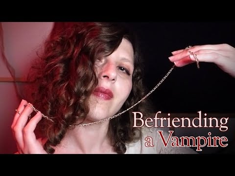 Starved Vampire Wants to be Your Friend | ASMR Personal Attention Roleplay