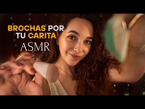 ASMR Pasando brochas por tu carita | Sencillo pero relajante