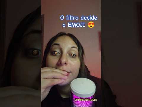 ASMR | O filtro decidiu os emojis 😍 #shorts #humor