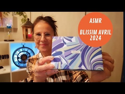 Asmr français Unboxing " Blissim Avril 2024 "