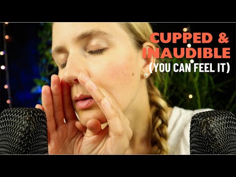 ASMR 200% Sensitive Cupped Whispering (+ Inaudible Whisper) You can Feel in Your Ears