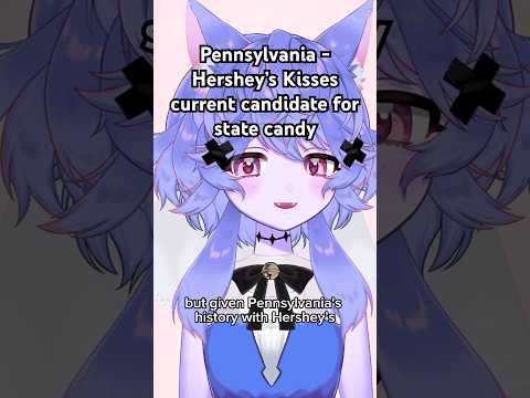 Pennsylvania - Hershey’s Kisses candy candidate