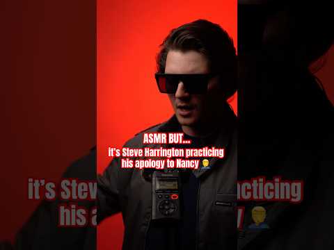 Steve apologizing to Nancy ASMR 😅 #asmr #tingles #strangerthings #steveharrington #roleplay
