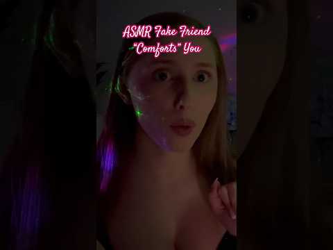 ASMR Roleplay Fake Friend “Comforts” You💚#asmrvideos #asmrsound #shorts #tinglesasmr #asmr
