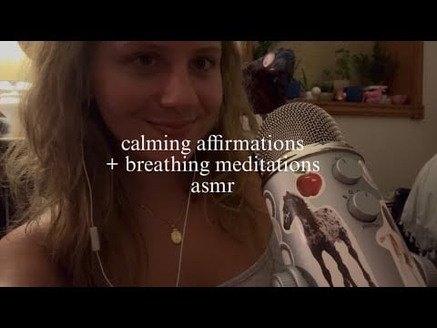 ASMR slow & gentle positive affirmations + breathing meditations 