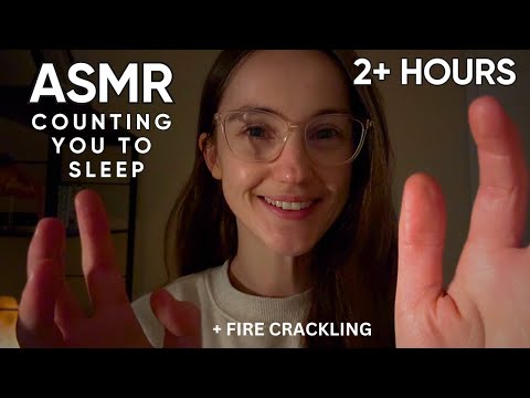 ASMR Counting You to Sleep | 2+ Hours Fire Crackling 🪵🔥