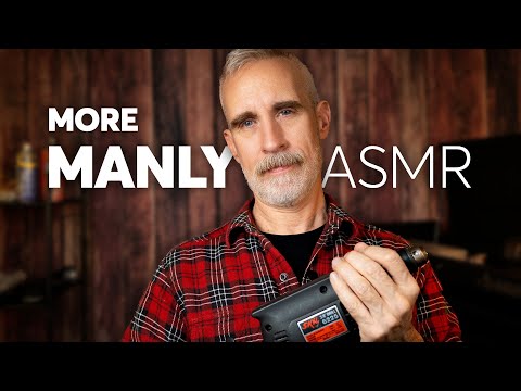 MORE Manly ASMR 🛠️ Tools to Help You Sleep and Relax 🗣️ Male Whisper Voice