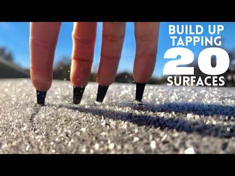 20 surfaces build up tapping asmr for tingles and sleep