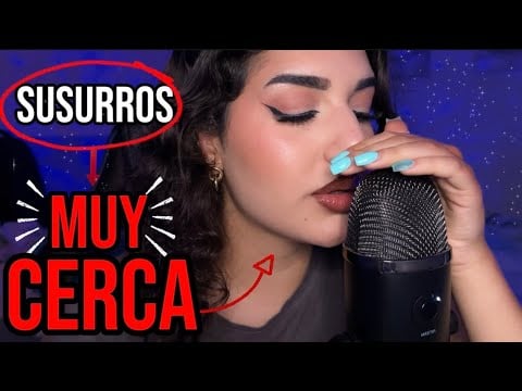 ASMR Susurros MUY CERCA del micro 🧠😴