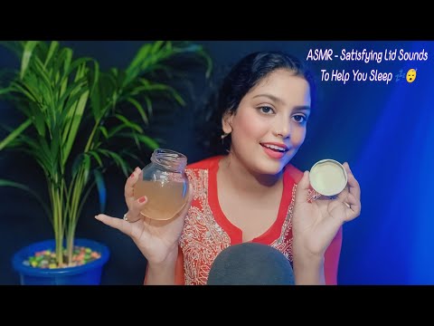 ASMR - Satisfying Lid Sounds To Help You Sleep 💤😴