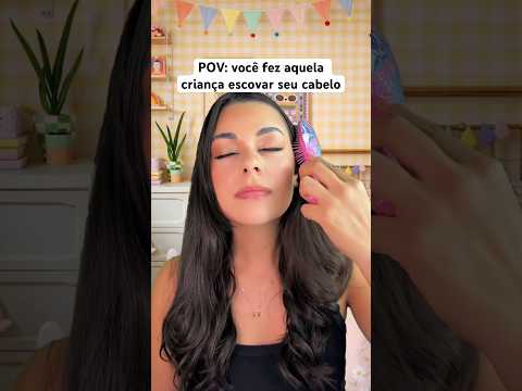 POV: você fez aquela criança escovar seu cabelo #asmr #humor #comedia #shorts #youtube