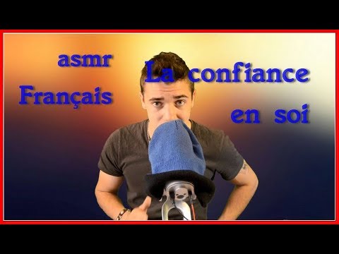 ASMR FRançais : La Confiance en soi !   (rôle play )